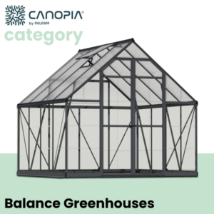 Palram - Canopia® | Balance™ Greenhouses